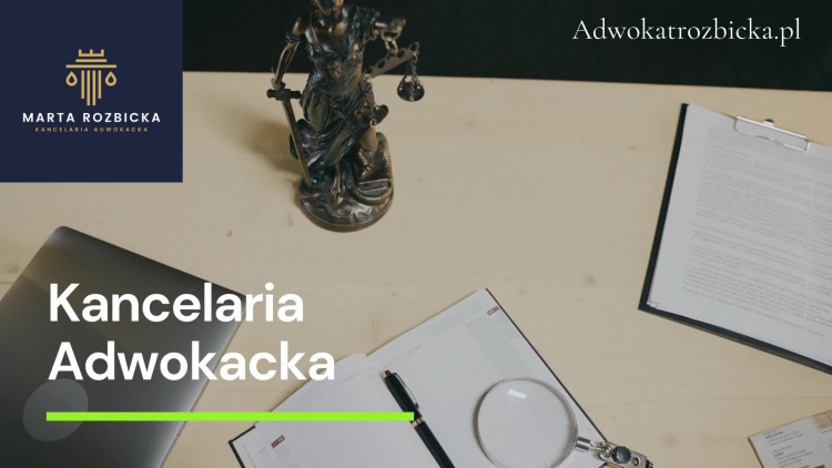 Adwokat Olsztyn - Marta Rozbicka - Kancelaria Adwokacka